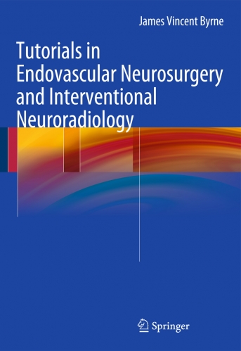 Tutorils in  Endovascular Neurosurgery and Interventional Neuroradiology