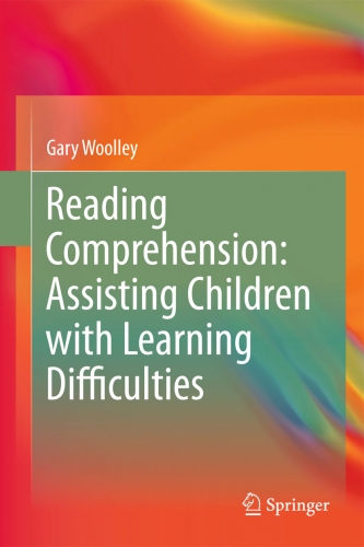 Reading Comprehension:  Assisting Children with  Learning Difficulties