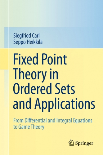 Fixed Point Theory in Ordered Sets and Applications