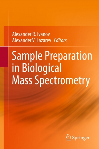 Sample Preparation in  Biological Mass Spectrometry