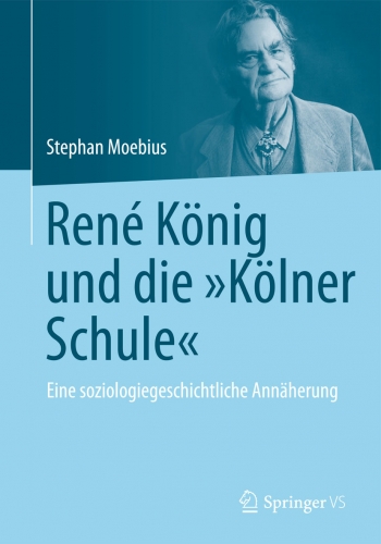 René König und die »Kölner Schule«